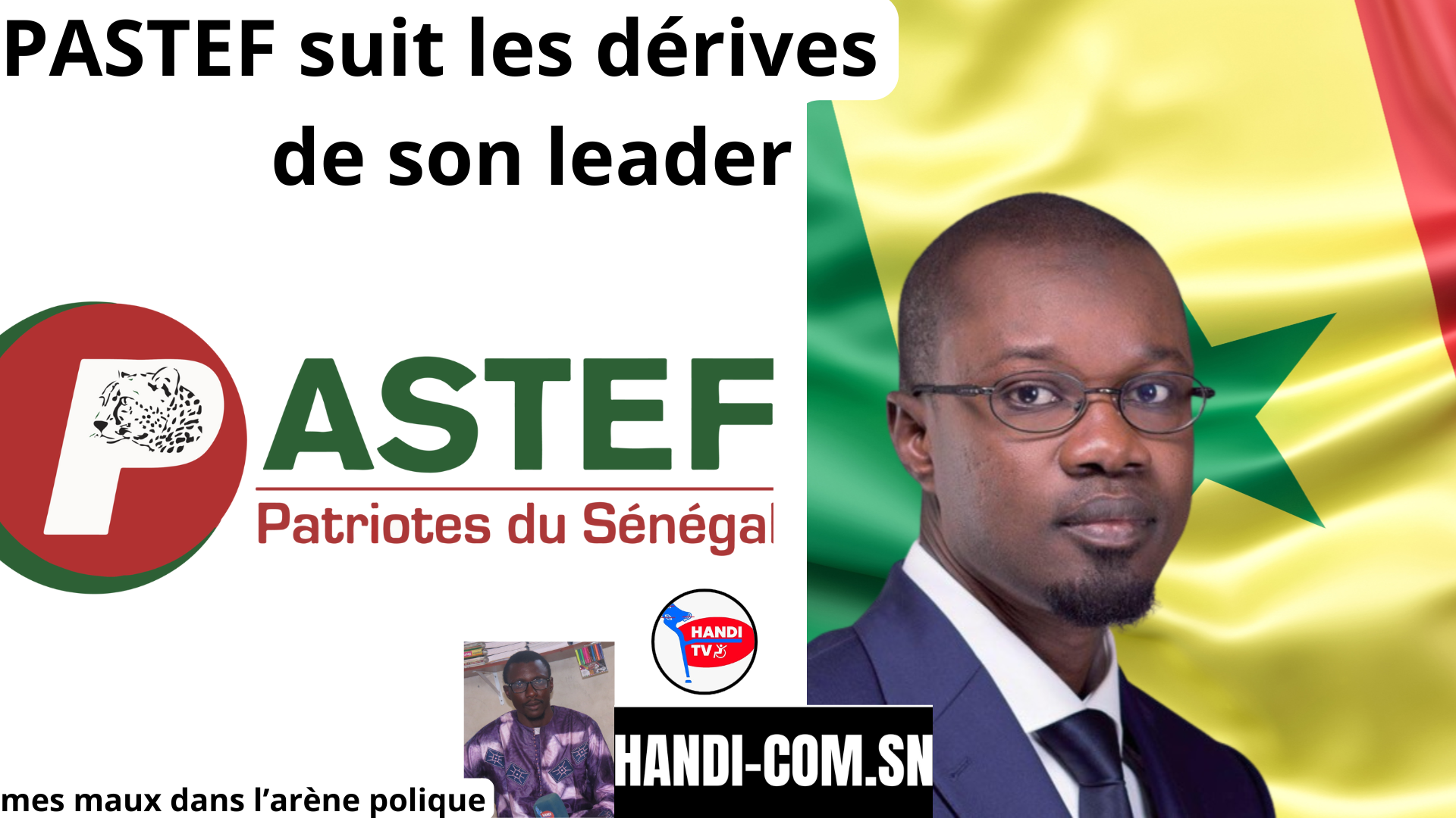PASTEF suit les dérives de son leader